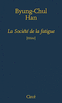 Société de la fatigue (La)